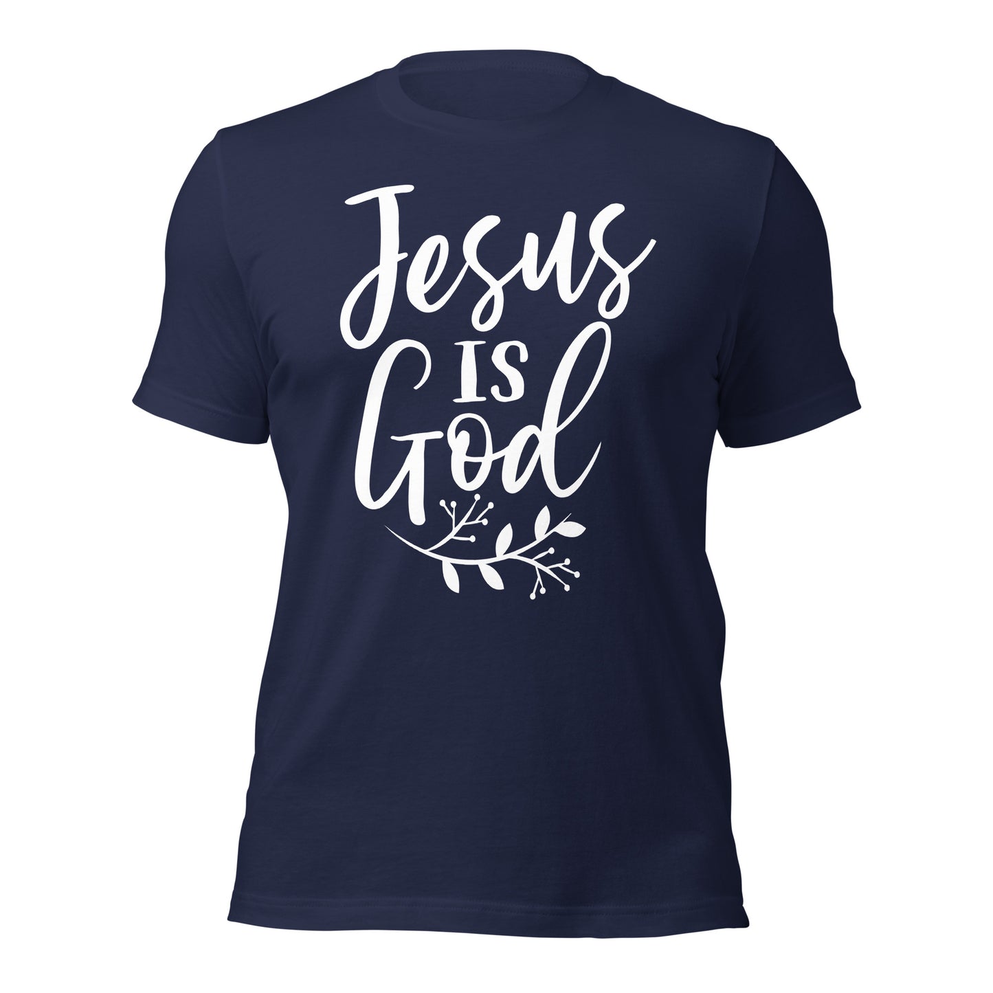 JESUS IS GOD Premium Unisex T-Shirt