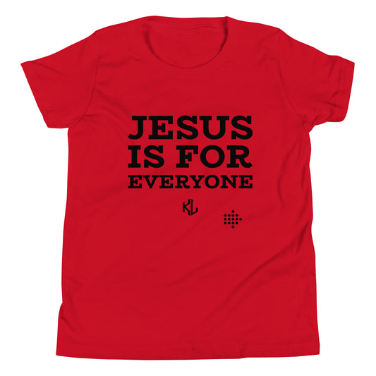 JESUS IS FOR EVERYONE Premium Youth T-Shirt